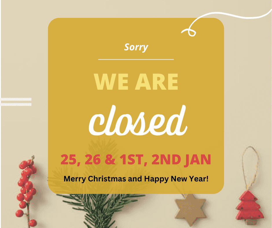 Closed Notice Over Christmas and New Year 2022