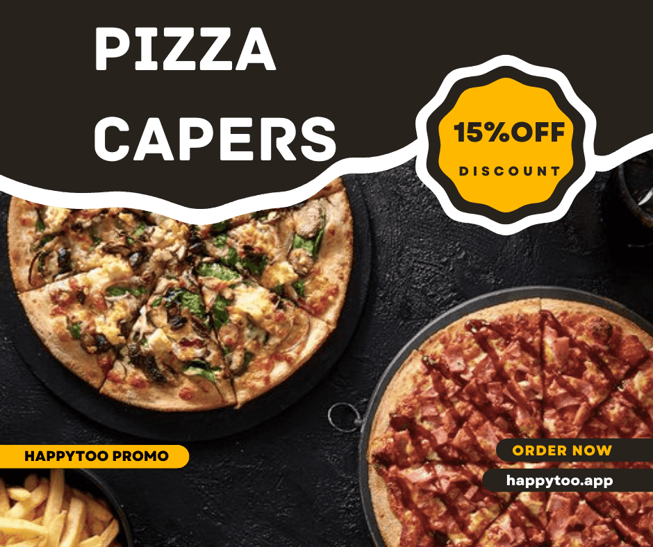 [HappyToo Promo] Pizza Capers 15% OFF Coupon 