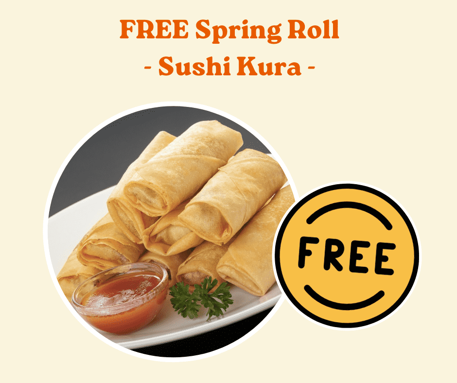 [December Promotion] FREE Spring rolls from Sushi Kura @ North point
